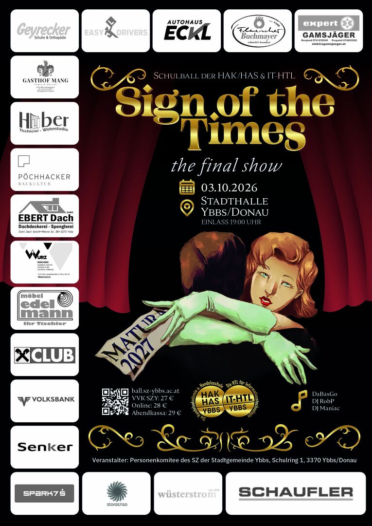 Schulball der HAK/HAS & IT-HTL Ybbs/Donau mit dem Titel "Sign of the Times" am 03.10.2026.